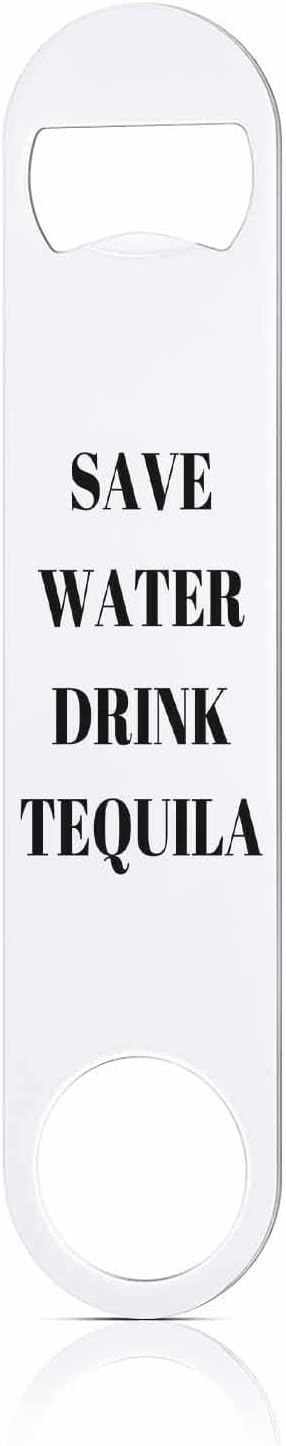 Funny Joke Stainless Steel Bottle Opener Save Water Drink Tequila Flat Beer by TASDANA