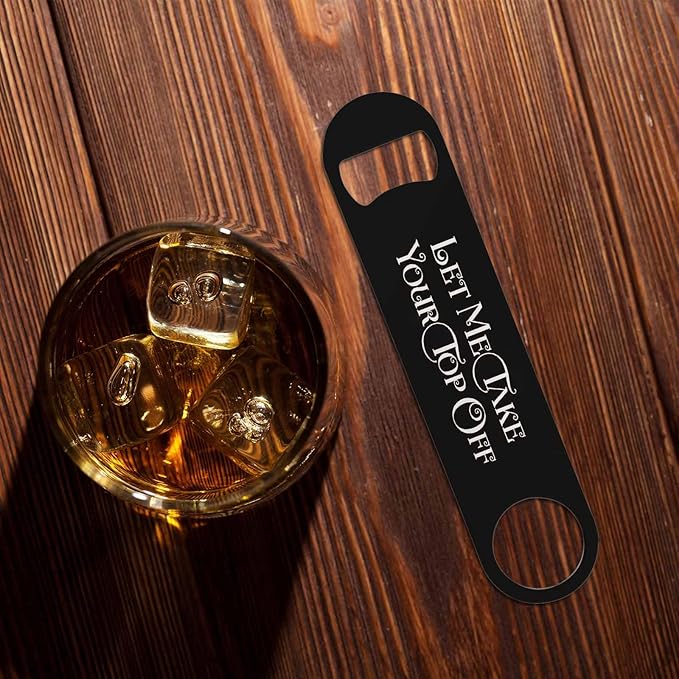 Take Your Top Off Stainless Steel Bottle Opener Funny Saying Quotes Black Flat - Image 7
