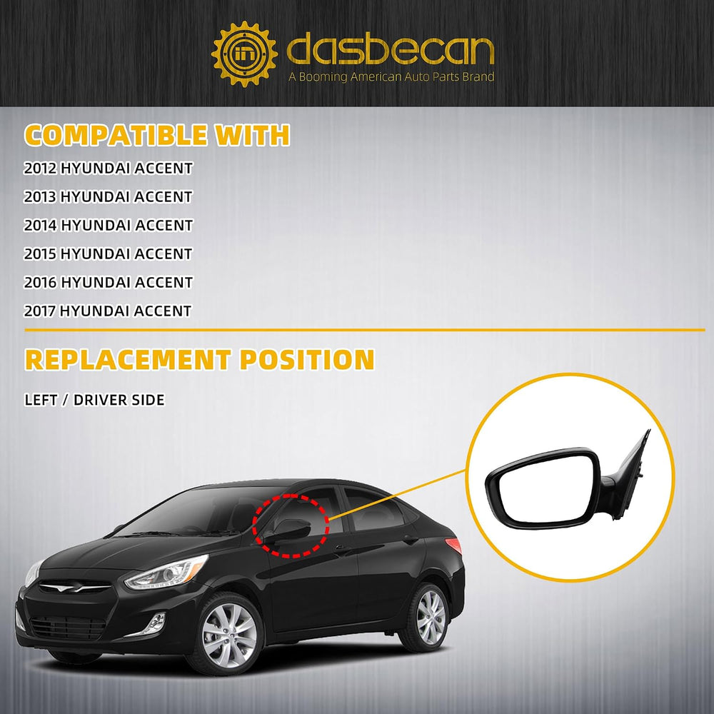 Dasbecan Driver Side Mirror Compatible with 12-17 Hyundai Accent Black 3pin