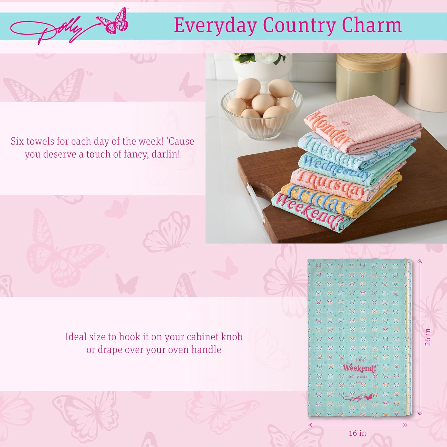 Dolly Parton Days of the Week Kitchen Towel Set - 100% Cotton Soft Durable Dishtowel Décor with Dolly Signature Embroidery, Cute Phrases, and Butterflies for Everyday Use - Butterfly Multi Colored 6pk