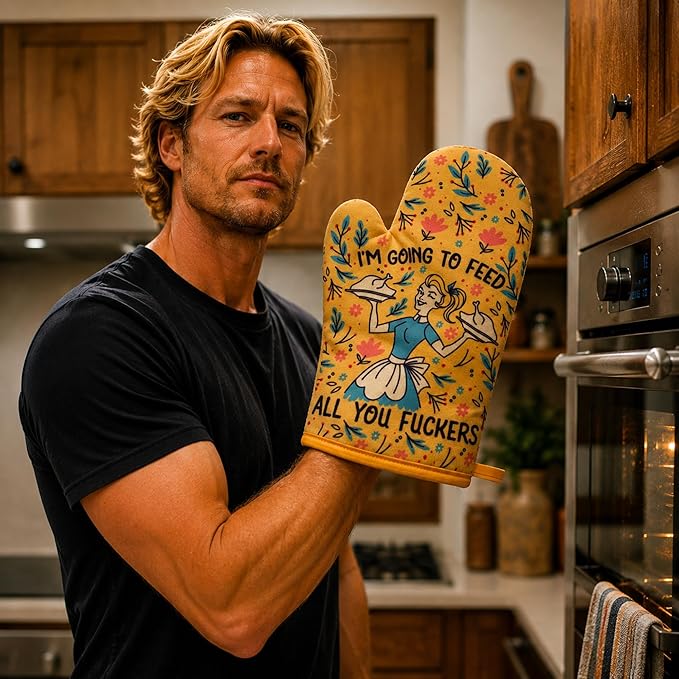 I'm Going to Feed All You F*ckers Oven Mitt Funny Cooking Food Graphic Kitchen - Image 4