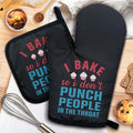 ZHANTUONE I Bake So I Don't Punch People in The Throat Funny Heat Resistant by ZHANTUONE